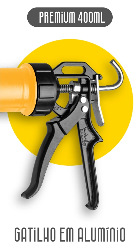 Aplicador Premium de Silicone e PU 400ml - Gatilho em ALUMÍNIO