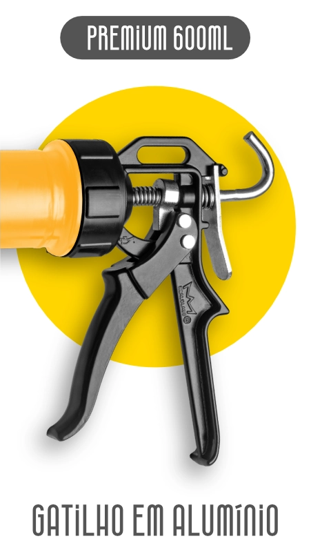 Aplicador Premium de Silicone e PU 600ml - Gatilho em ALUMÍNIO