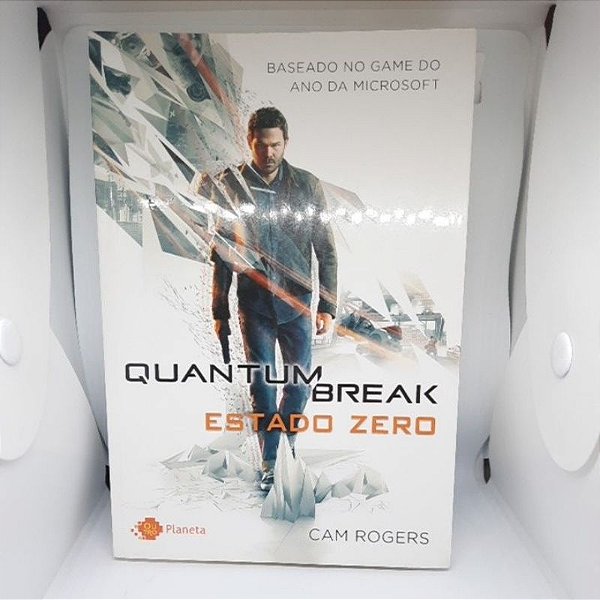 Livro Quantum Break Estado Zero - Cam Rogers