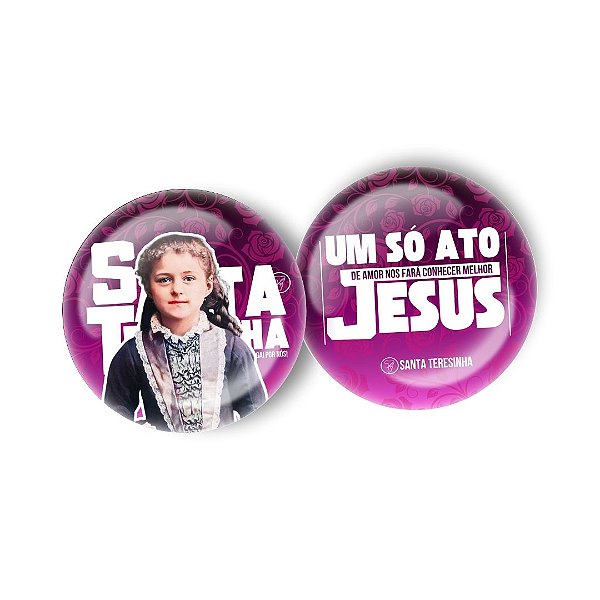 Botton Santa Teresinha | "Um só ato de amor" (versão rosa — Teresinha menina)