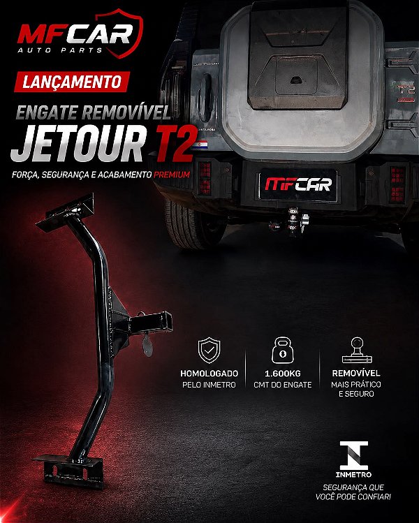 Engate Removível JETOUR T2 4x2 2025+ | Homologado INMETRO | Capacidade Estrutural 1.600 kg | MFCar Auto Parts