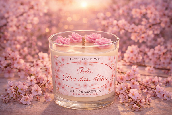 Dia das Mães – Vela Aromática - Flor de Cerejeira - 100g