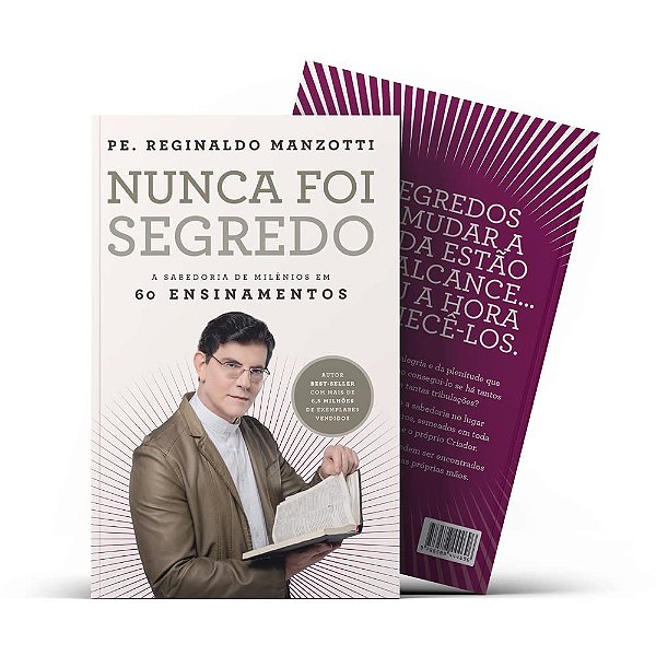 Nunca foi segredo