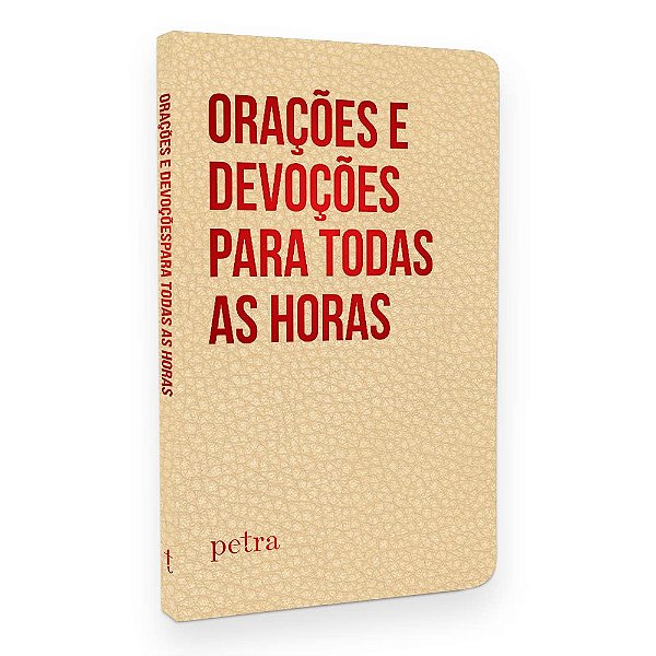 Orações e Devoções para todas as horas