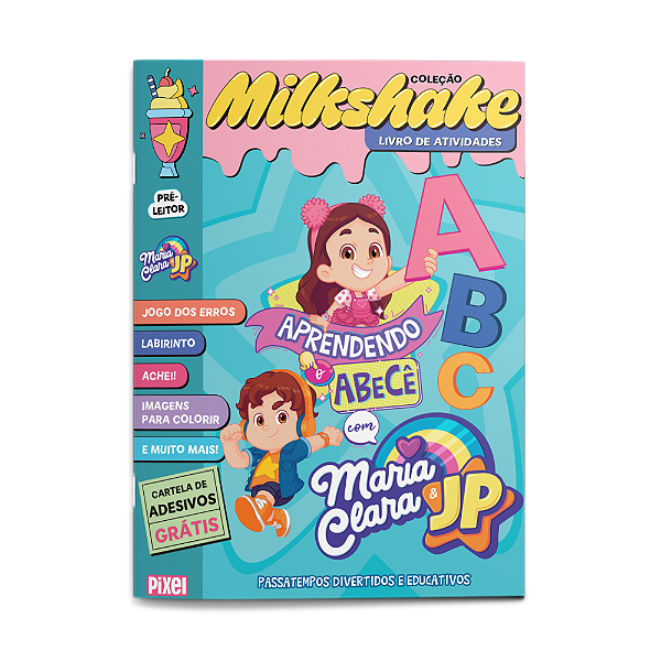 Aprendendo o Abece com Maria Clara & Jp - Coleção Milkshake