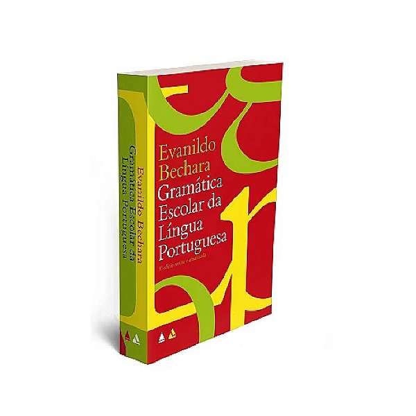 Gramática escolar da Língua Portuguesa