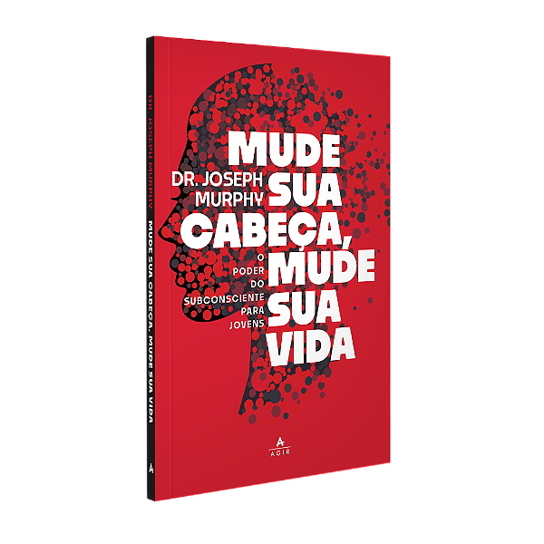 Mude sua cabeça, mude sua vida