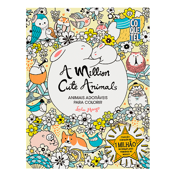 A Million Cute Animals: Animais Adoráveis para Colorir