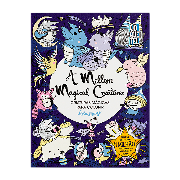 A Million Magical Creatures: Criaturas mágicas para colorir
