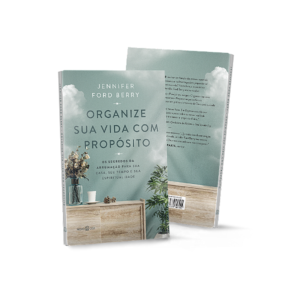Organize sua vida com propósito