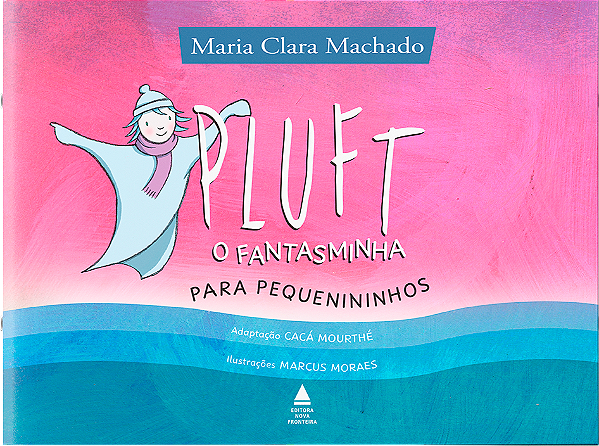Pluft, o Fantasminha Para Pequenininhos