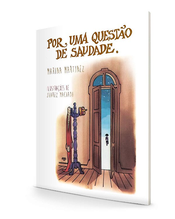 Por uma questão de saudade