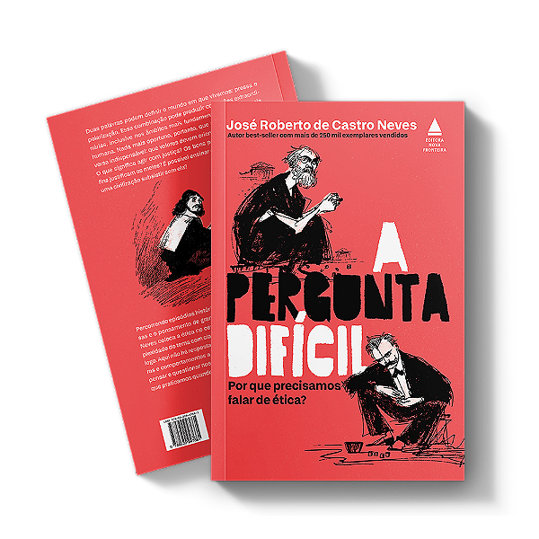 A pergunta difícil: Por que precisamos falar de ética?