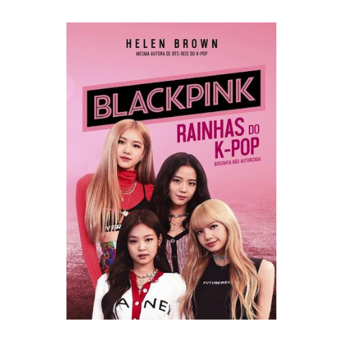 BLACKPINK - Rainhas do K-pop - Helen Brown - Usado