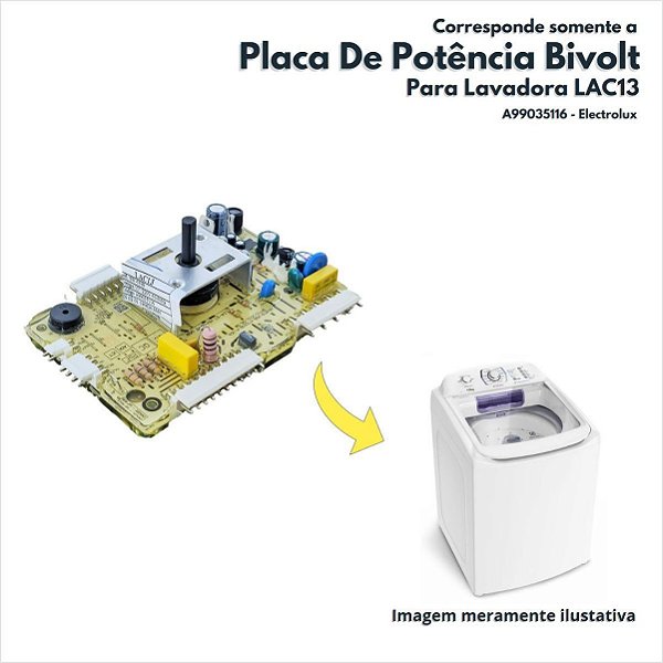 Placa Potência Bivolt para Lavadora LAC13 Electrolux Original A99035116