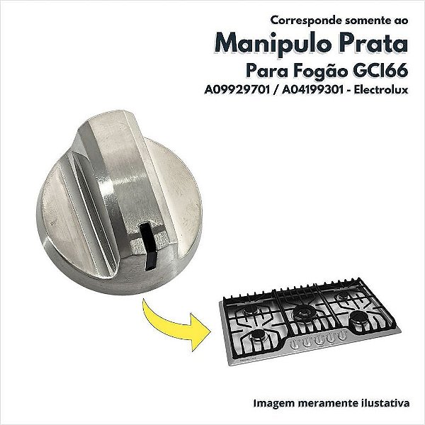 Manipulo Prata Para Fogão GCI66 Electrolux Original A09929701 A04199301