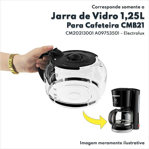 Jarra De Vidro 1,25L Para Cafeteira CMB21 Electrolux Original CM20213001 A09753501