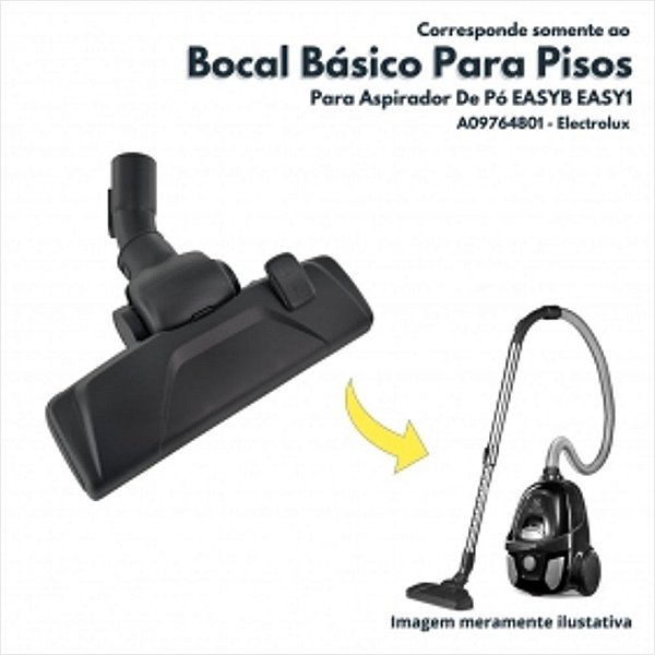 Bocal Basico Para Pisos Para Aspirador De Pó EASYB EASY1 Electrolux Original A09764801