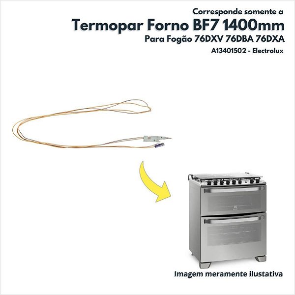 Termopar Forno BF7 1400mm Para Fogão 76DXV 76DBA 76DXA Electrolux Original A13401502
