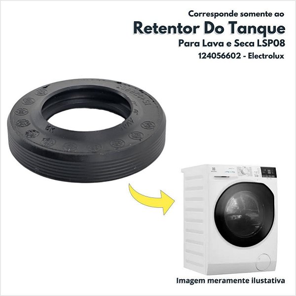 Retentor Do Tanque Para Lava e Seca LSP08 Electrolux Original 124056602