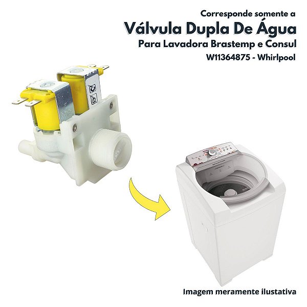Válvula Dupla Entrada De Água 127V Para Lavadora Brastemp e Consul CWL08 BWC06 Whirlpool W11364875 Original Brastemp e C