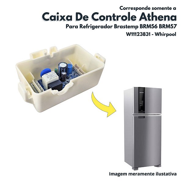 Caixa De Controle Placa Potência Athena Bivolt Para Refrigerador Brastem Consul BRM55 BRM56 BRM57 Whirlpool W11123831