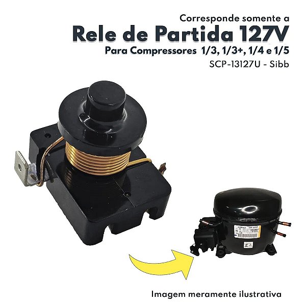 Rele de Partida 1/3 127V 50/60HZ Para Compressores Sibb SCP-13127-U Aplicavél em Geladeiras Freezers e Expositores Compa