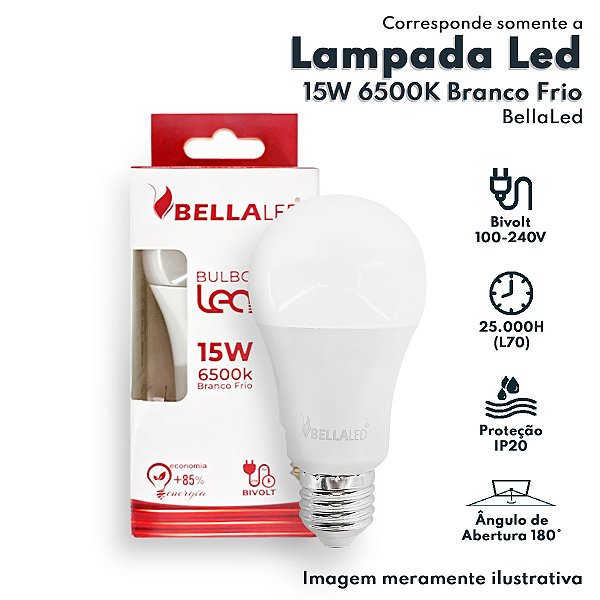 Lampada Led 15w E27 Led Bulbo Branco Frio 6500K Bivolt BellaLed - BELLA-1159