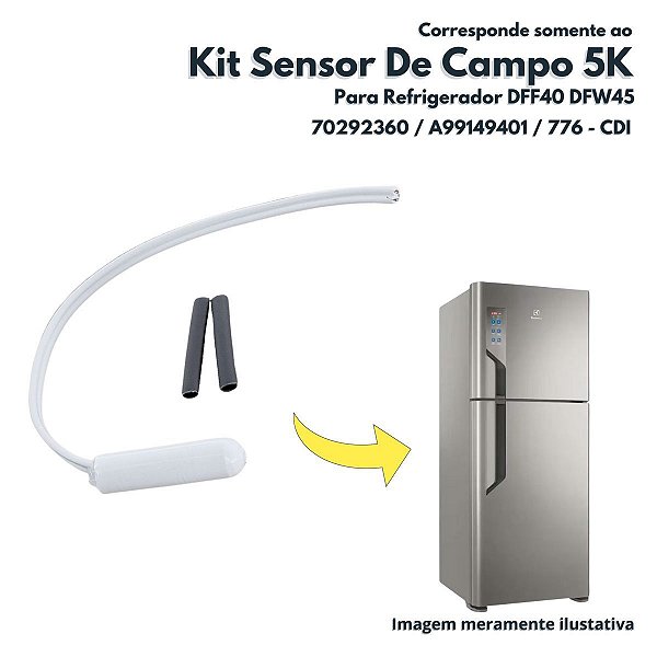 Kit Sensor De Campo 5K Para Refrigerador Electrolux DFF37 DFF36 DFF44 70292360 A99149401 776 Casa Das Interfaces