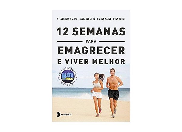 12 SEMANAS PARA EMAGRECER DE VIVER MELHOR