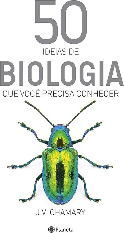 50 IDEIAS DE BIOLOGIA QUE VOCÊ PRECISA CONHECER