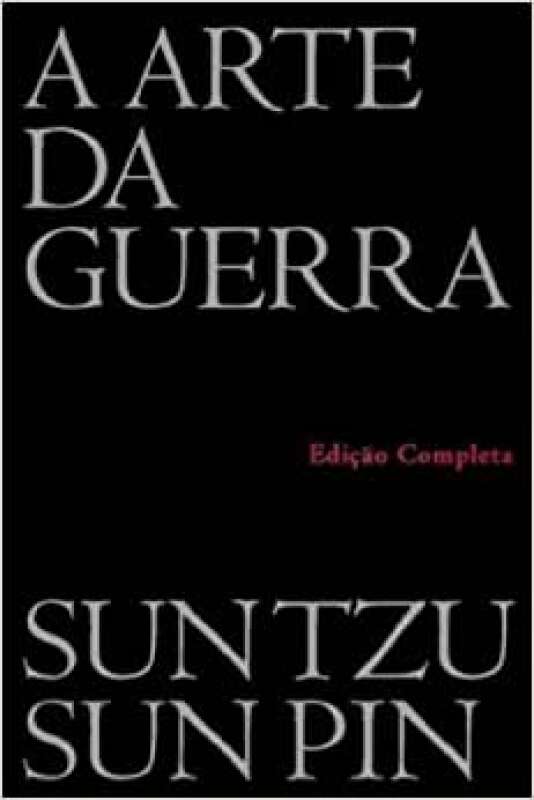 A ARTE DA GUERRA- TÍTULO PRATA ED. COMPLETA