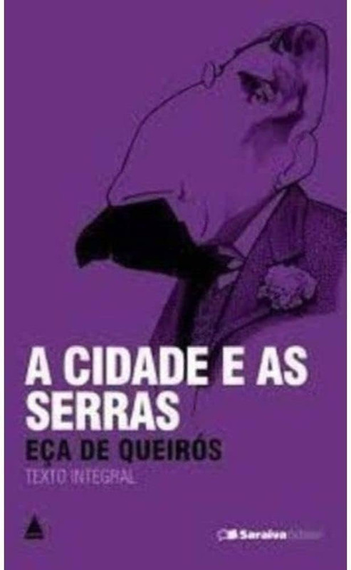 A CIDADE É ÀS SERRAS