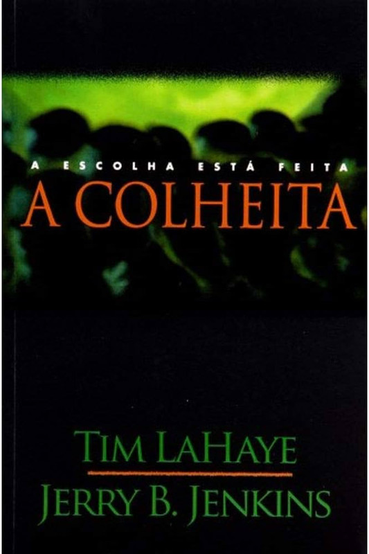 A COLHEITA - SERIE DEIXADOS P/ TRAS 4 -