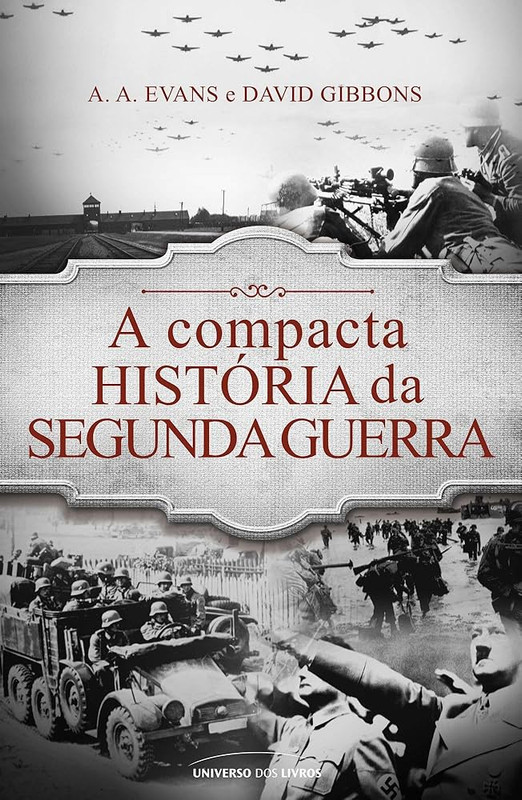 A COMPACTA HISTÒRIA DA SEGUNDA GUERRA