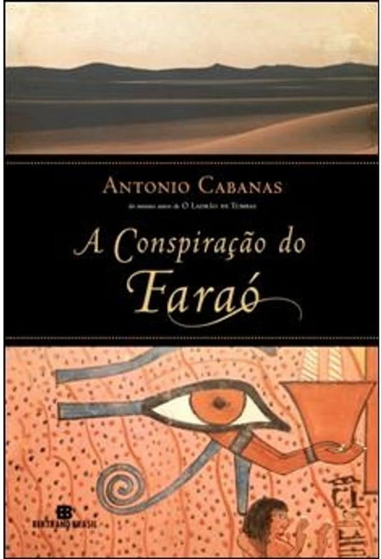 A CONSPIRAÇÃO DO FARAÓ