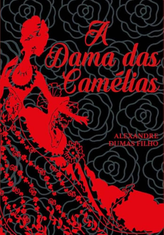 A DAMA DAS CAMÉLIAS