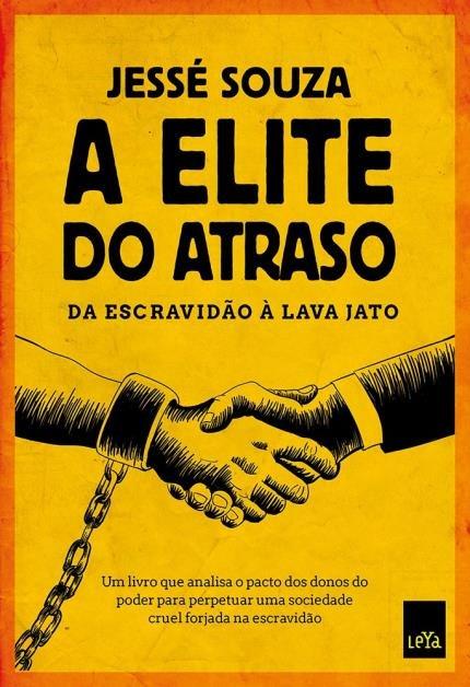 A ELITE DO ATRASO