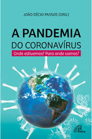 A EPIDEMIA DO CORONAVÍRUS