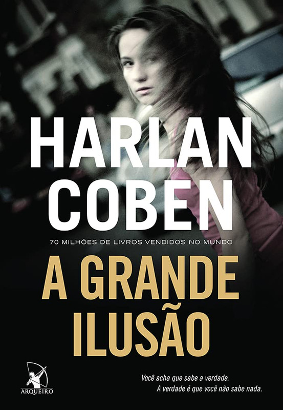 A GRANDE ILUSÃO