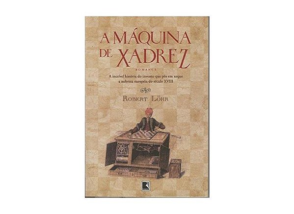 A MÁQUINA DE XADREZ