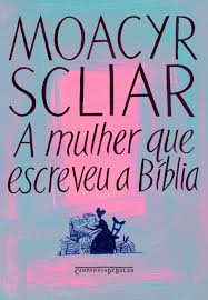 A MULHER QUE ESCREVEU A BÍBLIA