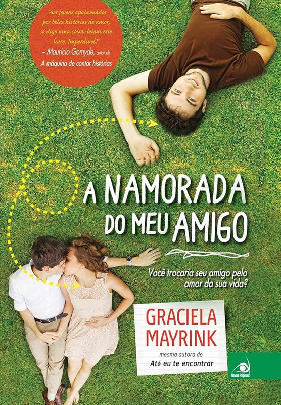 A NAMORADA DO MEU AMIGO