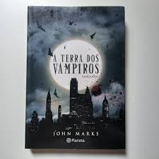A TERRA DOS VAMPIROS
