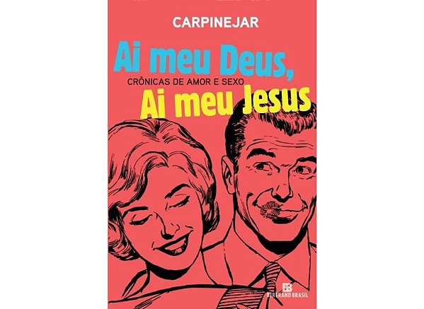 AI MEU DEUS, AI MEU JESUS- CRONICAS DE AMOR DE SEXO