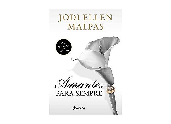 AMANTES PARA SEMPRE - LIVRO 4
