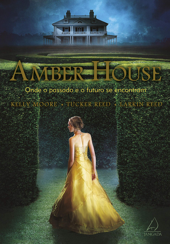 AMBER HOUSE - ONDE O PASSADO É O FUTURO SE ENCONTRA