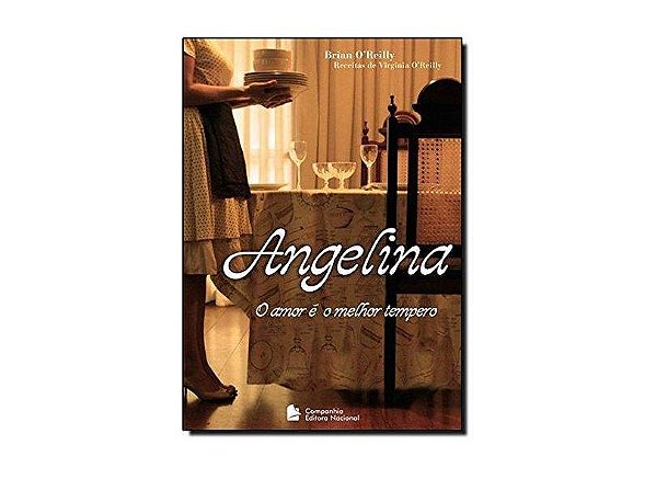 ANGELINA - O AMOR É O MELHOR TEMPERO