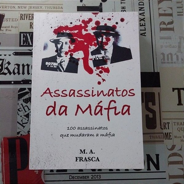 ASSASSINATOS DA MÁFIA