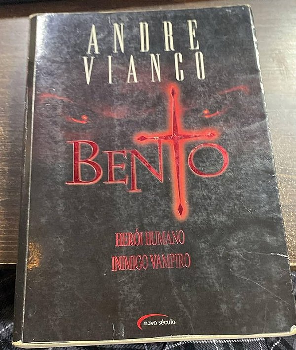 BENTO: HERÓI HUMANO, INIMIGO VAMPIRO - 1ªED.(2003)